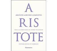 Aristote – Œuvres complètes – Anthologie – Relié – Flammarion