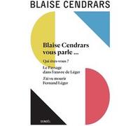Blaise Cendrars – Œuvres complètes – Édité par Claude Leroy – Éditions Denoël – Broché