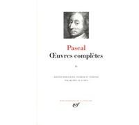 Œuvres complètes Blaise Pascal (Auteur), Michel Le Guern (Edité par)