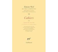 Simone Weil – Œuvres complètes – Cahiers (sept. 1941–févr. 1942) – Tome 6, vol. 2 – Gallimard