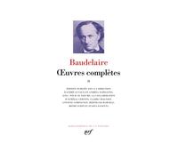 Œuvres complètes - Charles Baudelaire - Gallimard - relié - Essai