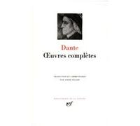Œuvres complètes Dante Alighieri (Auteur), André Pézard (Edité par)