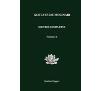 Œuvres complètes de Gustave de Molinari - volume 10