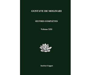 Œuvres complètes de Gustave de Molinari - Volume 21