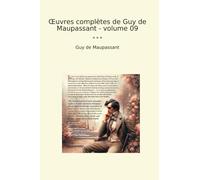 Œuvres complètes de Guy de Maupassant - volume 09