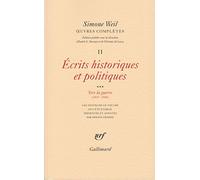 Simone Weil – Œuvres complètes: Écrits historiques et politiques, vol. 3 (Gallimard, broché)