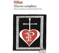Œuvres complètes François Villon (Auteur), Jacqueline Cerquiglini-Toulet (Edité par)