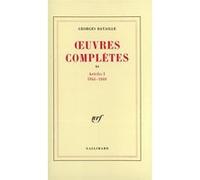 Georges Bataille – Œuvres complètes, tome 11 : Articles I 1944-1949 – Gallimard