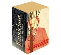 Œuvres complètes I, II Charles Baudelaire (Auteur), Antoine Compagnon (Préface), André Guyaux (Editeur du volume), Andrea Schellino (Editeur du volume)