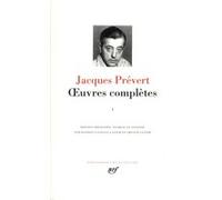 Œuvres complètes Jacques Prévert (Auteur), André François (Illustration), Ylla (Illustration), Jacqueline Duhême (Illustration), Elsa Henriquez (Illustration), Arnaud Laster (Edité par), Danièle Gasig