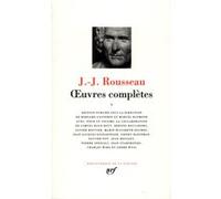 Œuvres complètes Jean-Jacques Rousseau (Auteur), Marcel Raymond (Editeur du volume), Bernard Gagnebin (Editeur du volume)