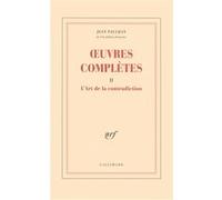 Jean Paulhan – Œuvres complètes – Tome 2 : L'Art de la contradiction – Gallimard – broché