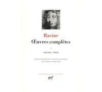 Œuvres complètes Jean Racine (Auteur), Georges Forestier (Edité par)