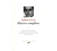 Œuvres complètes Julien Green (Auteur), José Cabanis (Préface), Jacques Petit (Edité par)