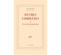 Œuvres complètes L'Art de la contradiction - Jean Paulhan - Gallimard - broché - Roman