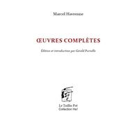 Œuvres complètes - Marcel Havrenne - Le Taillis Pre - broché - Poésie