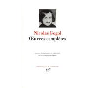 Gogol – Oeuvres complètes – Gallimard