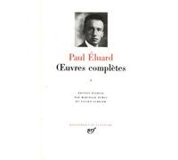 Œuvres complètes Paul Eluard (Auteur), Lucien Scheler (Préface), Lucien Scheler (Edité par), Marcelle Dumas (Edité par)