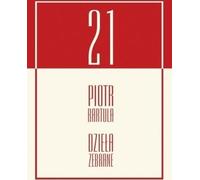 Œuvres complètes - Piotr Bartula (Buch auf Polnisch)