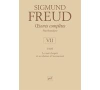 Œuvres complètes - psychanalyse - vol. VII : 1905 Le trait d'esprit et sa relation a l'inconscient - Sigmund Freud - Puf - relié - Anthologie