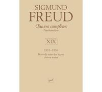 Œuvres complètes - psychanalyse - vol. XIX : 1931-1936 Nouvelle suite des leçons et autres textes - Sigmund Freud - Puf - relié - Anthologie