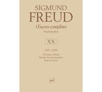Œuvres complètes - psychanalyse - vol. XX : 1937-1939 L'homme Moïse. Abrégé de psychanalyse. Autres textes - Sigmund Freud - Puf - broché - Essai
