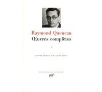 Œuvres complètes Raymond Queneau (Auteur), Claude Debon (Edité par)