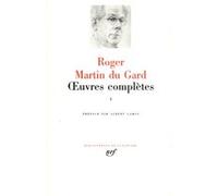 Œuvres complètes Roger Martin du Gard (Auteur), Albert Camus (Préface)