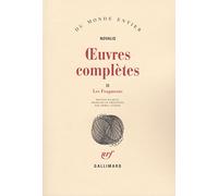 Œuvres complètes Georg Philipp Friedrich Von Hardenberg Novalis (Auteur), Armel Guerne (Edité par)