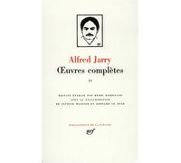 Alfred Jarry – Œuvres complètes – Tome 2 – Relié – Gallimard