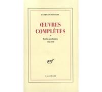 Œuvres complètes Tome 2 Ecrits posthumes 1922-1940 - Georges Bataille - Gallimard - broché - Essai