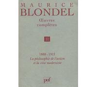 Œuvres complètes. Tome 2 - Maurice Blondel - Puf - broché - Livre