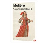 Molière – Œuvres complètes, tome 2 – Éd. Georges Mongrédien – Flammarion