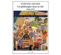Œuvres complètes: Tome 2, Un philosophe dans la cité 1944-1973