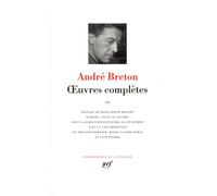 Breton – Oeuvres complètes, tome 3 – Gallimard