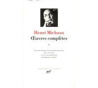 Michaux – Oeuvres Complètes – Tome 3 – Gallimard