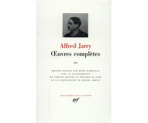 Œuvres complètes Tome 3 Jef Le moutardier du pape - Alfred Jarry - Gallimard - relié - Roman