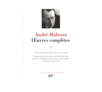 André Malraux – Œuvres complètes, Tome 3 – Le miroir des limbes – Gallimard – Relié