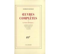 Œuvres complètes Tome 5 Sommes athéologiques 1ère partie expérience intérieure - Georges Bataille - Gallimard - broché - Essai