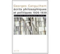 Oeuvres Complètes - Tome 1, Ecrits Philosophiques Et Politiques (1926-1939)