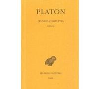Platon. Phédon, tome 4, 1re partie
