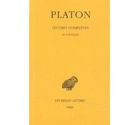Œuvres complètes. Tome IX, 1re partie: Le Politique Platon (Auteur), Auguste Diès (Edité par)