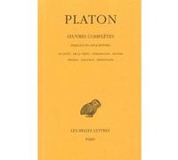 Œuvres complètes. Tome XIII, 3e partie: Dialogues apocryphes (Du Juste - De la Vertu - Démodocos - Sisyphe - Eryxias - Axiochos - Définitions) Platon (Auteur), Joseph Souilhé (Edité par)