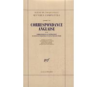 Alexis de Tocqueville – Œuvres complètes, Tome 62 : Correspondance avec Nassau William Senior