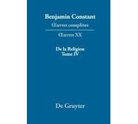 ¿Uvres Complètes, Xx, De La Religion, Considérée Dans Sa Source, Ses Formes Et Ses Développements, Tome Iv