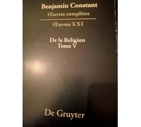¿Uvres Complètes, Xxi, De La Religion, Considérée Dans Sa Source, Ses Formes Et Ses Développements, Tome V