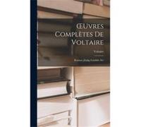 uvres Compltes De Voltaire Romans Zadig Candide Etc - Voltaire - Creative Media Partners LLC - Livre en Anglais Voltaire (Auteur)