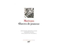 Marivaux : Oeuvres de Jeunesse