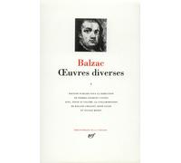 Balzac – Oeuvres diverses – Tome 1 – Gallimard