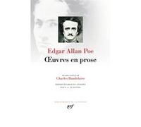 Edgar Allan Poe – Œuvres en prose – Traduction Charles Baudelaire – Gallimard
